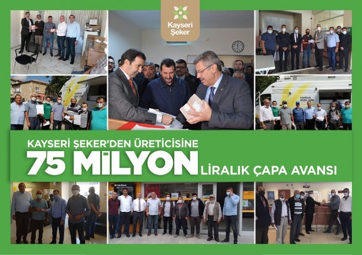 KAYSERİ ŞEKER, ÜRETİCİSİNE 75 MİLYON LİRALIK ÇAPA AVANSI ÖDÜYOR