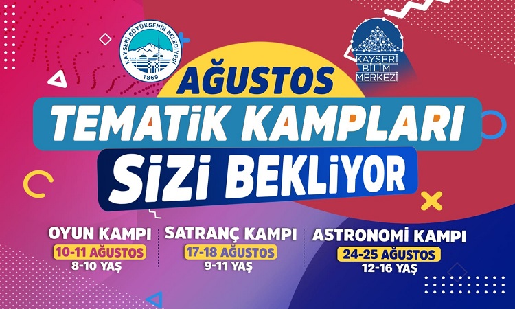 Ağustos Tematik Kampı kayıtları başladı