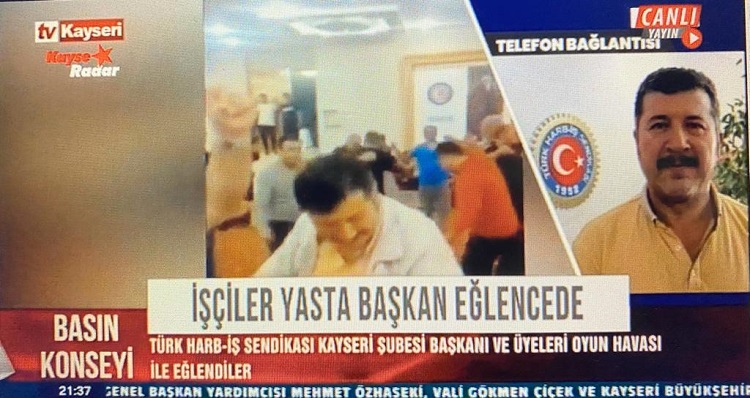 HARB-İŞ ŞUBE BAŞKANI ÖZSOY, “EĞLENCE” SAVUNMASI