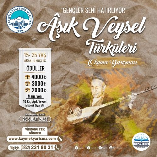 ÂŞIK VEYSEL TÜRKÜLERİNİ OKUMA YARIŞMASI