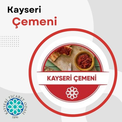 KAYSERİ ÇEMENİ TESCİLLENDİ