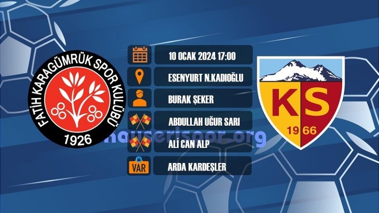 KAYSERİSPOR F.KARAGÜMRÜK DEPLASMANINDA PUAN ARIYOR