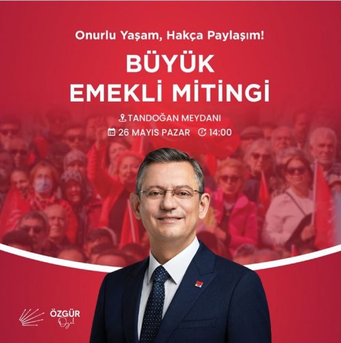 CHP’DEN “BÜYÜK EMEKLİ MİTİNGİ”