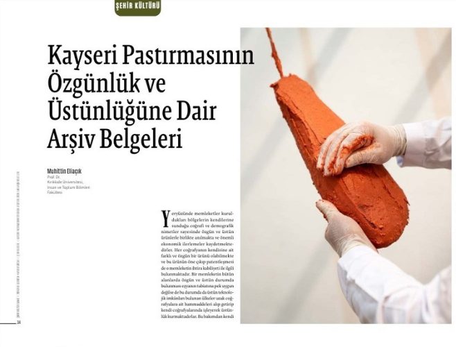 KAYSERİ PASTIRMASI’NIN ÖZGÜNLÜK VE ÜSTÜNLÜĞÜNÜ ARŞİV BELGELERİ ORTAYA KOYDU