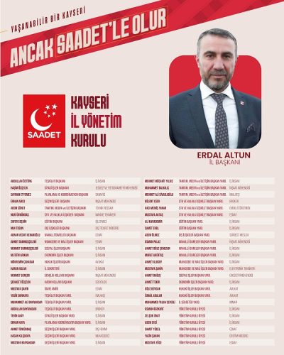 SAADET PARTİSİ YÖNETİMİ BELLİ OLDU